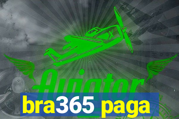 bra365 paga